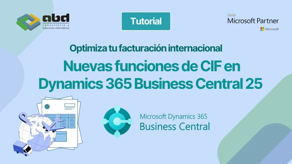  La versión 25 de Dynamics 365 Business Central mejora la gestión del Código de Identificación Fiscal (CIF)