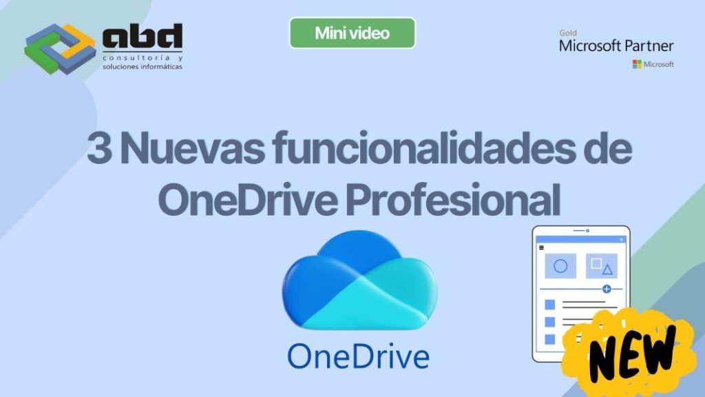 3 Nuevas Funcionalidades de OneDrive Profesional