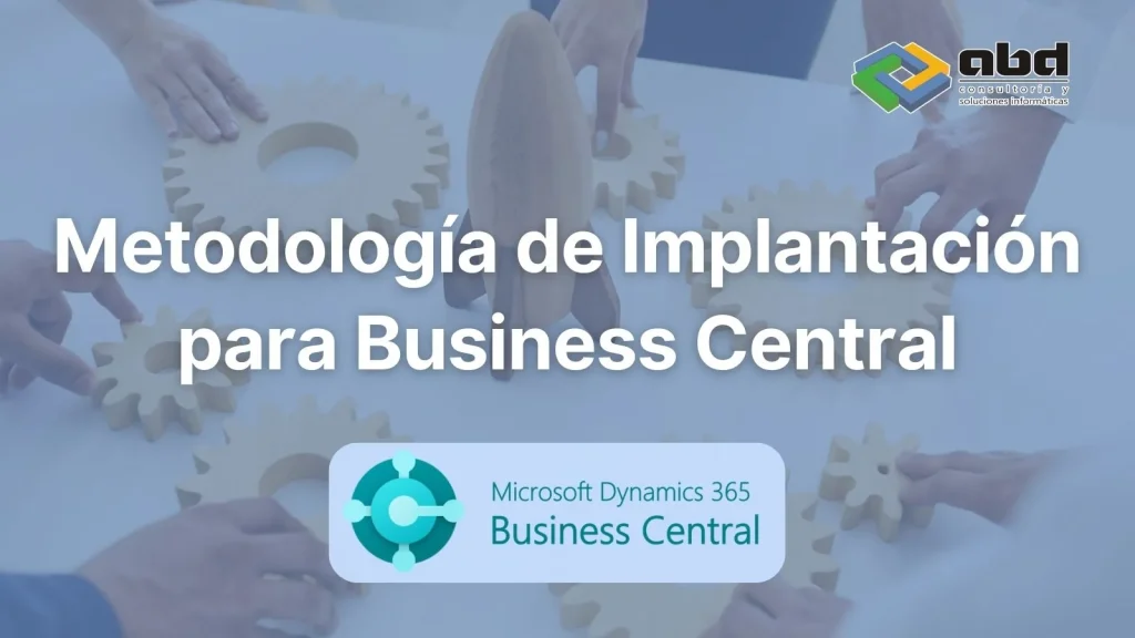 Metodología de implantación para business central