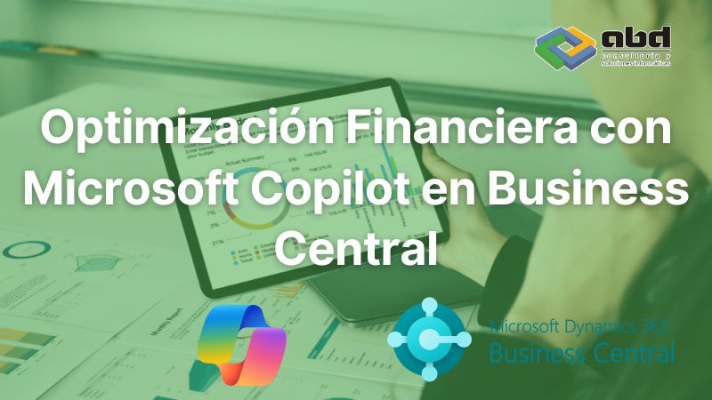 Optimización financiera con Microsoft Copilot en Business Central